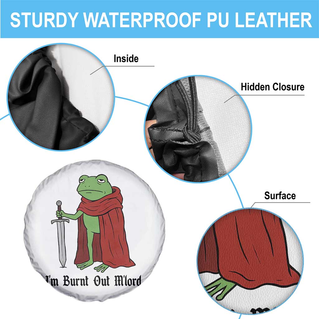 Funny Medieval Frog Knight Fantasy Sword Meme Spare Tire Cover Im Burnt Out Mlord Fantasy Meme