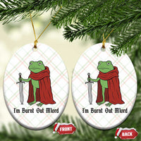 Funny Medieval Frog Knight Fantasy Sword Meme Ceramic Ornament Im Burnt Out Mlord Fantasy Meme
