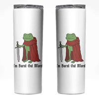 Funny Medieval Frog Knight Fantasy Sword Meme Skinny Tumbler Im Burnt Out Mlord Fantasy Meme