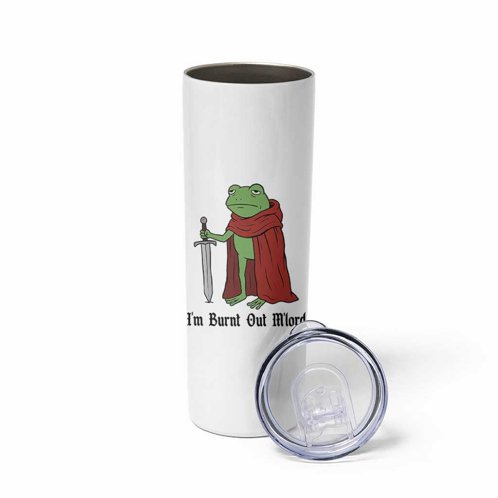 Funny Medieval Frog Knight Fantasy Sword Meme Skinny Tumbler Im Burnt Out Mlord Fantasy Meme