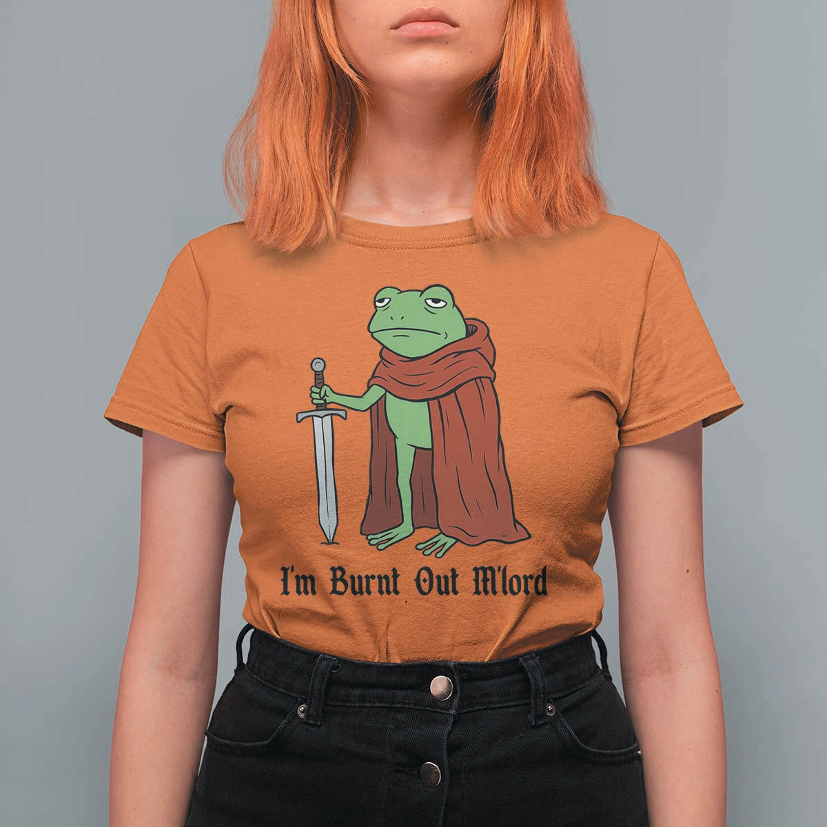 Funny Medieval Frog Knight Fantasy Sword Meme T Shirt For Women Im Burnt Out Mlord Fantasy Meme