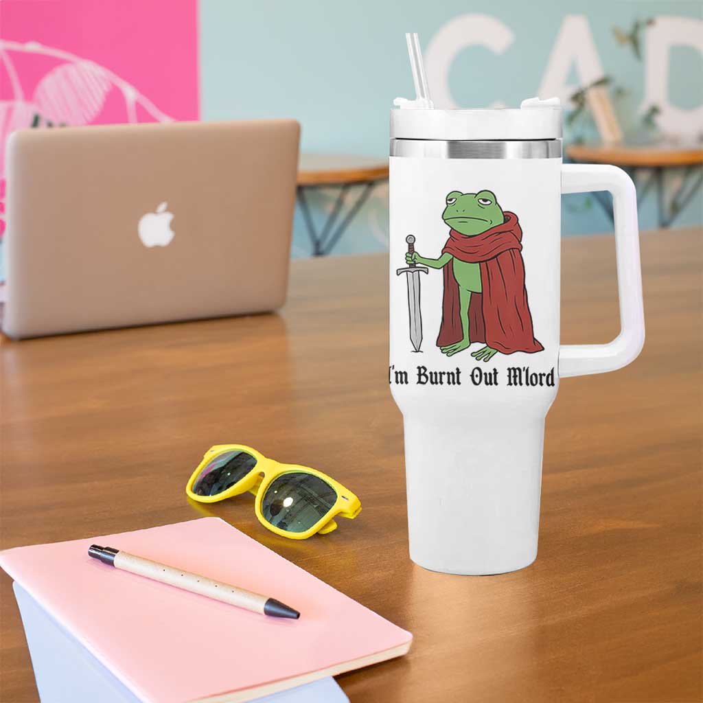 Funny Medieval Frog Knight Fantasy Sword Meme Tumbler With Handle Im Burnt Out Mlord Fantasy Meme
