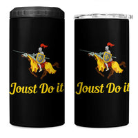 Funny Joust Do It Medieval Knight Horse Graphic 4 in 1 Can Cooler Tumbler Jousting Renaissance Faire Parody