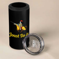 Funny Joust Do It Medieval Knight Horse Graphic 4 in 1 Can Cooler Tumbler Jousting Renaissance Faire Parody