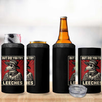 Funny Plague Doctor History Humor 4 in 1 Can Cooler Tumbler But Did You Try Leeches Retro Woodcut Graphic