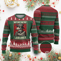 Funny Plague Doctor History Humor Ugly Christmas Sweater But Did You Try Leeches Retro Woodcut Graphic