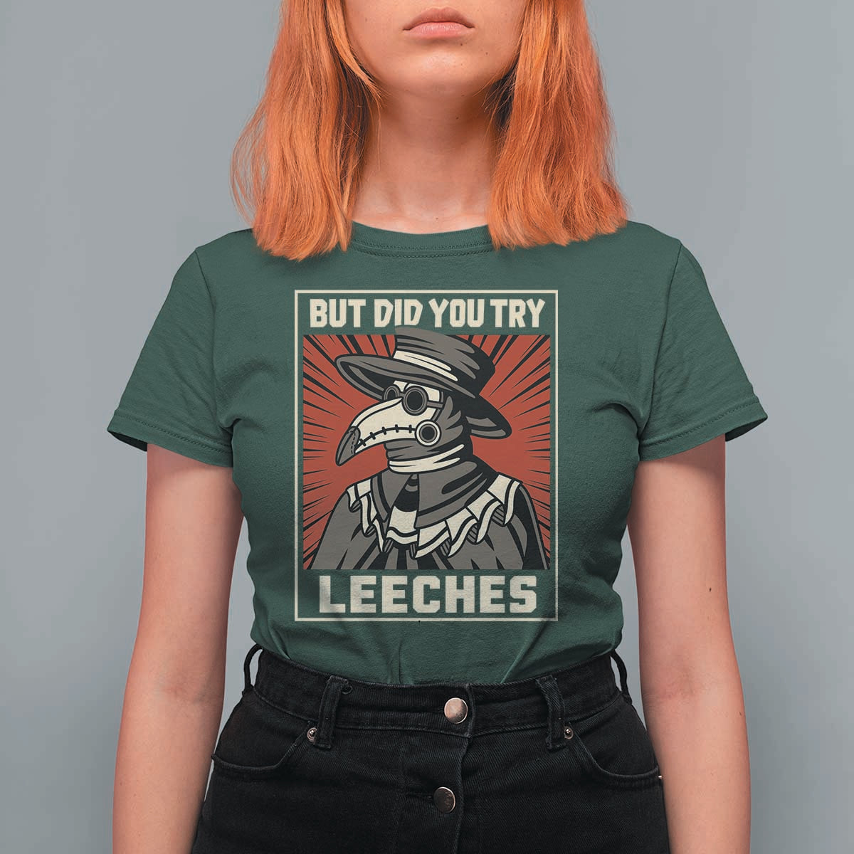 Funny Plague Doctor History Humor T Shirt For Women But Did You Try Leeches Retro Woodcut Graphic