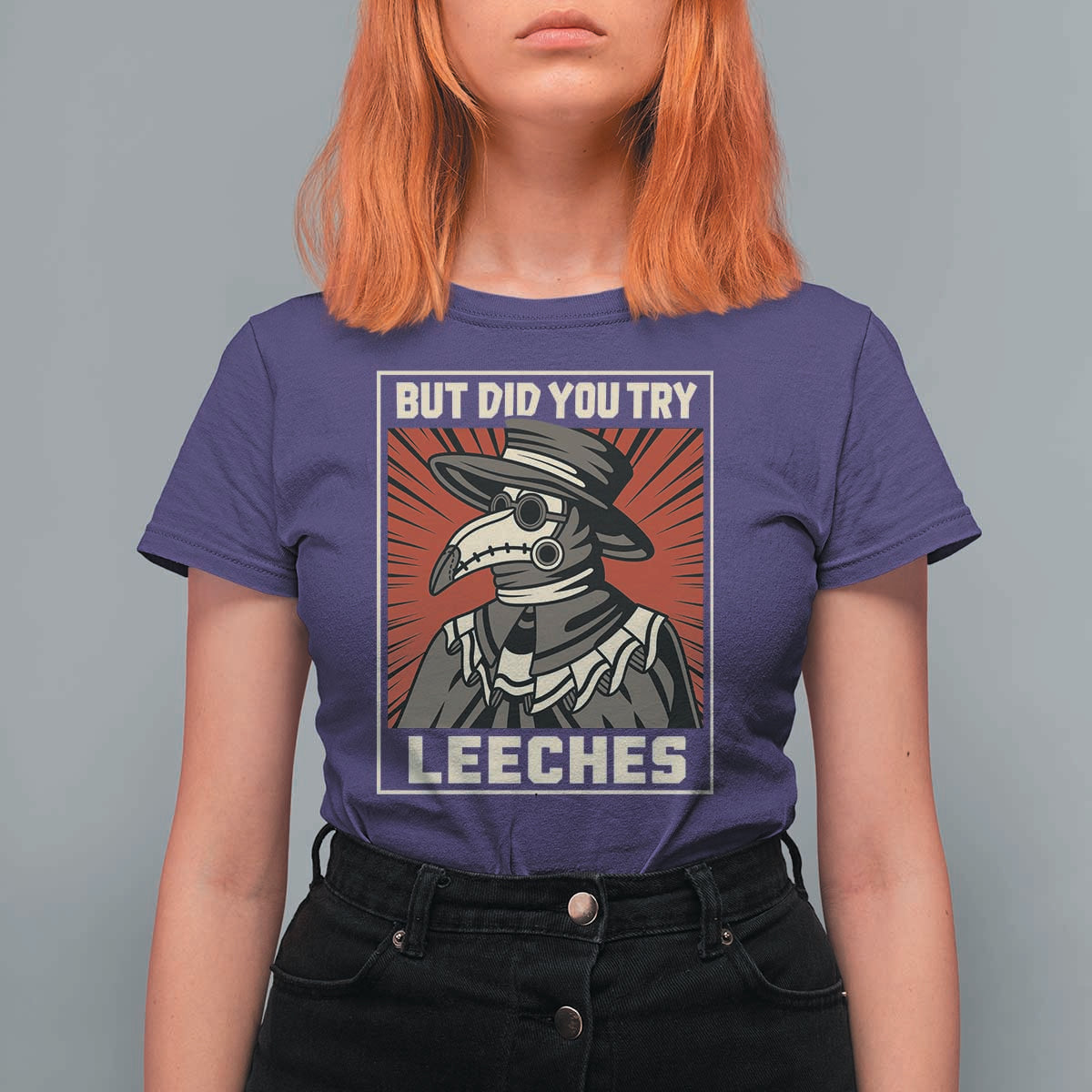 Funny Plague Doctor History Humor T Shirt For Women But Did You Try Leeches Retro Woodcut Graphic