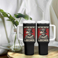 Funny Plague Doctor History Humor Tumbler With Handle But Did You Try Leeches Retro Woodcut Graphic