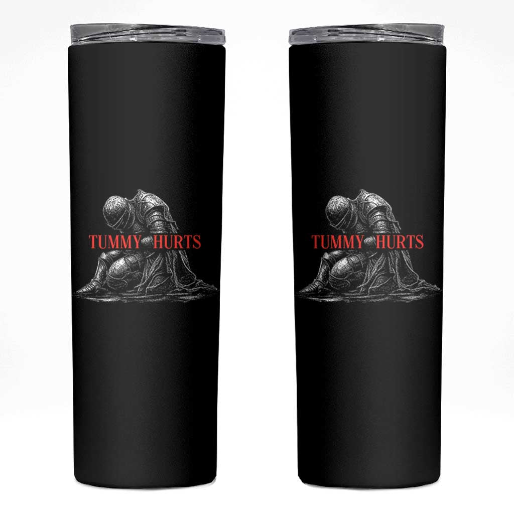 Funny Tummy Hurts Knight Graphic Skinny Tumbler Warrior Medieval Sarcastic Dark Fantasy Slumped Renaissance Meme