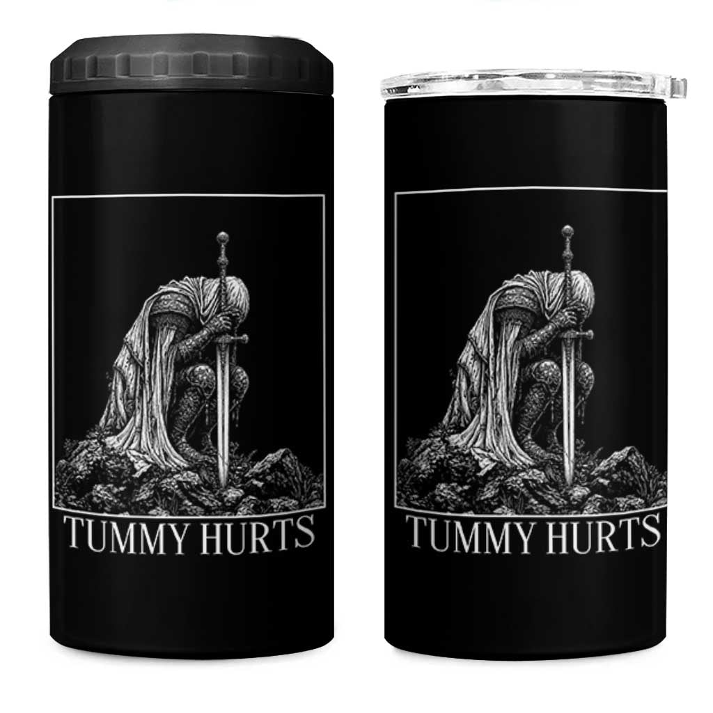 Dramatic Tummy Hurts Kneeling Knight Graphic 4 in 1 Can Cooler Tumbler Funny Medieval Sarcastic Renaissance Fantasy Meme