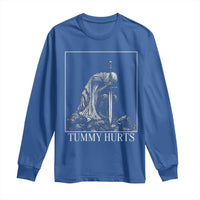 Dramatic Tummy Hurts Kneeling Knight Graphic Long Sleeve Shirt Funny Medieval Sarcastic Renaissance Fantasy Meme