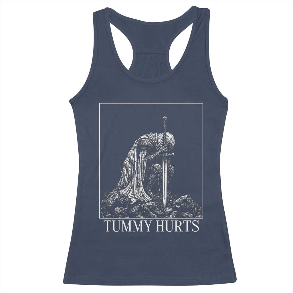 Dramatic Tummy Hurts Kneeling Knight Graphic Racerback Tank Top Funny Medieval Sarcastic Renaissance Fantasy Meme