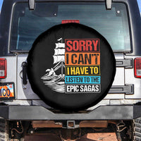 I Have To Listen To The Epic Sagas Odysseus Ship Retro Spare Tire Cover Funny Odyssey Greek Mythology Lover