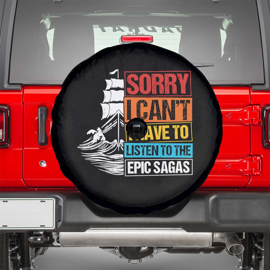 I Have To Listen To The Epic Sagas Odysseus Ship Retro Spare Tire Cover Funny Odyssey Greek Mythology Lover