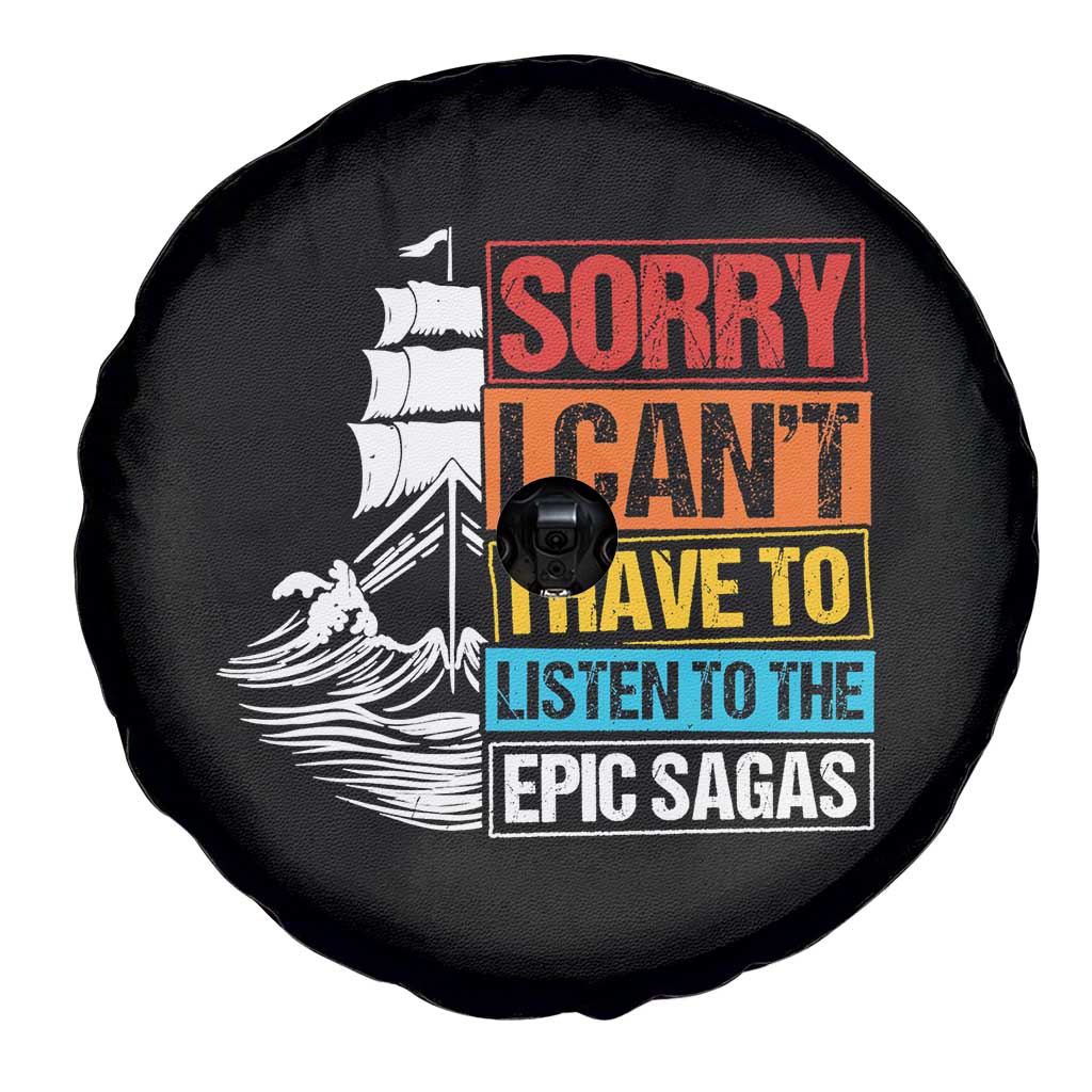 I Have To Listen To The Epic Sagas Odysseus Ship Retro Spare Tire Cover Funny Odyssey Greek Mythology Lover