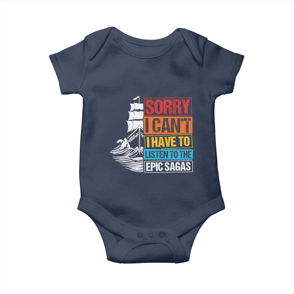 I Have To Listen To The Epic Sagas Odysseus Ship Retro Baby Onesie Funny Odyssey Greek Mythology Lover