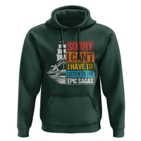 I Have To Listen To The Epic Sagas Odysseus Ship Retro Hoodie Funny Odyssey Greek Mythology Lover