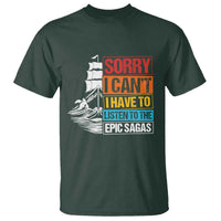 I Have To Listen To The Epic Sagas Odysseus Ship Retro T Shirt Funny Odyssey Greek Mythology Lover