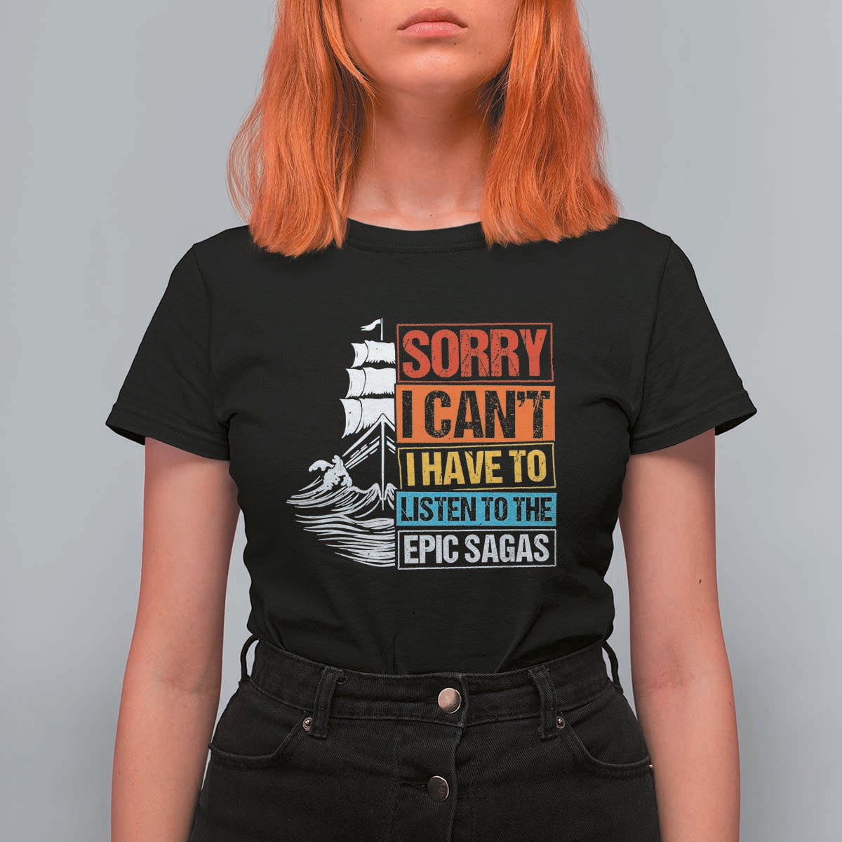 I Have To Listen To The Epic Sagas Odysseus Ship Retro T Shirt For Women Funny Odyssey Greek Mythology Lover