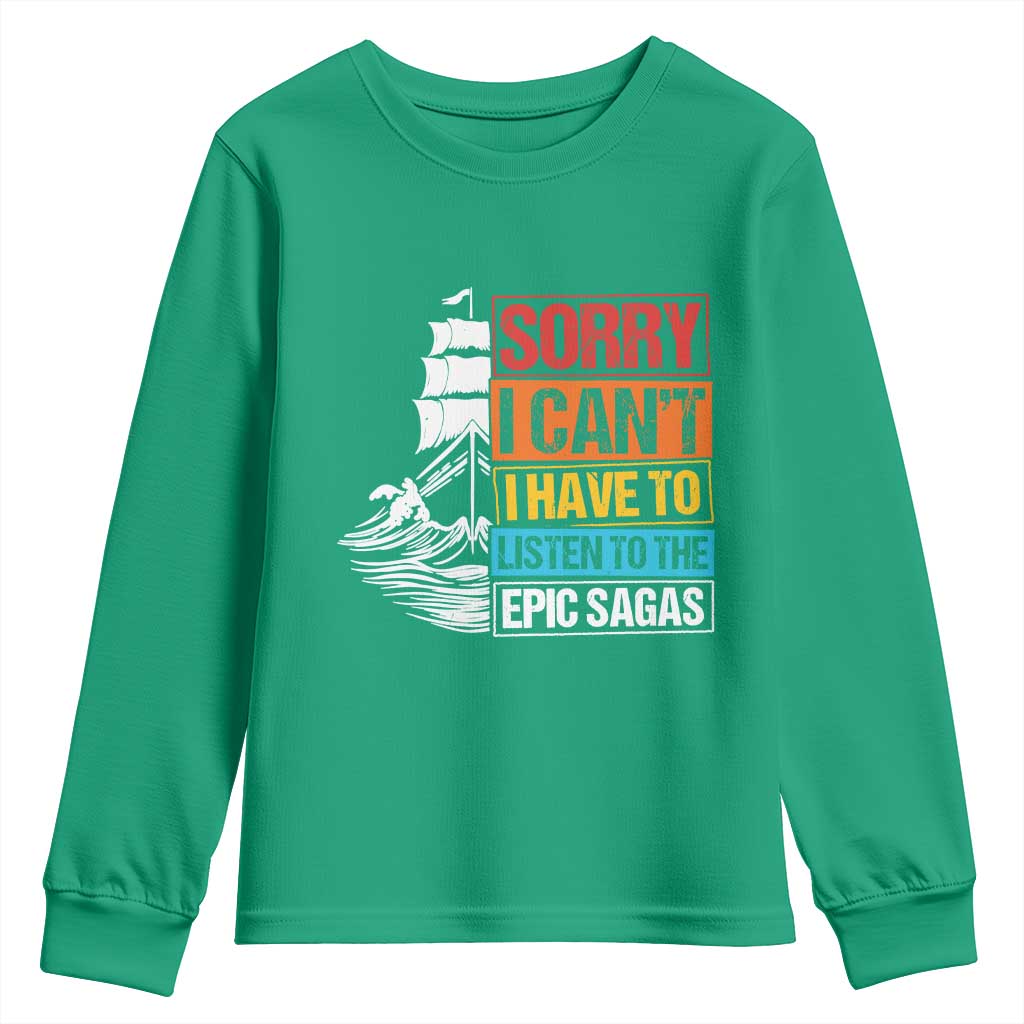 I Have To Listen To The Epic Sagas Odysseus Ship Retro Youth Sweatshirt Funny Odyssey Greek Mythology Lover
