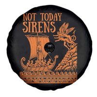 Not Today Sirens Funny Odysseus Journey Parody Spare Tire Cover Greek Mythology Epic Odyssey History Lover Gift