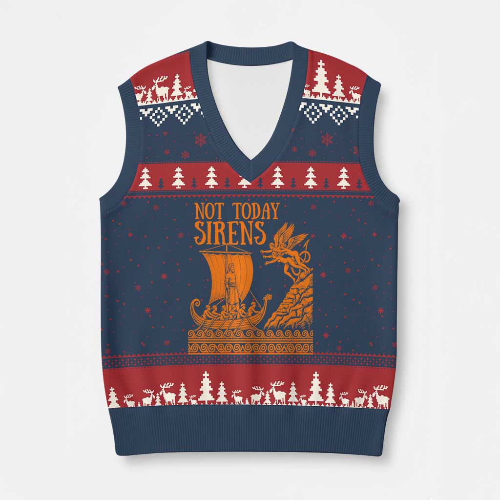 Not Today Sirens Funny Odysseus Journey Parody V-Neck Knit Sweater Vest Greek Mythology Epic Odyssey History Lover Gift
