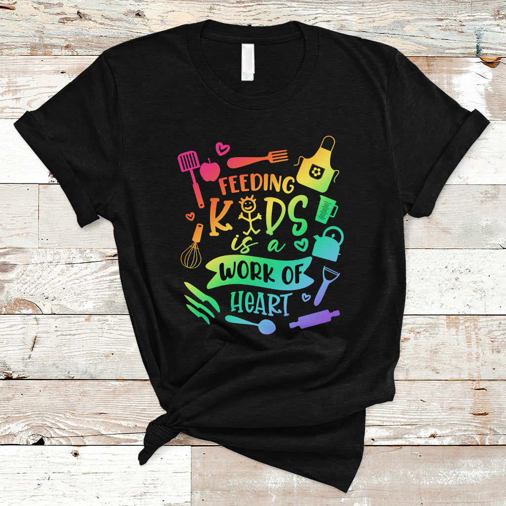 Lunch Lady T Shirt Feeding Kids Is A Work Of Heart School Lunch Lady Squad - Wonder Print Shop