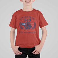 Firefighter Memorial Never Forget 343 T Shirt For Kid 25th Anniversary Patriotic Honor 9 11 Tribute
