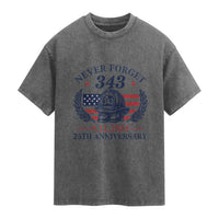 Firefighter Memorial Never Forget 343 Washed Cotton T-Shirt 25th Anniversary Patriotic Honor 9 11 Tribute