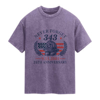 Firefighter Memorial Never Forget 343 Washed Cotton T-Shirt 25th Anniversary Patriotic Honor 9 11 Tribute