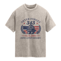 Firefighter Memorial Never Forget 343 Washed Cotton T-Shirt 25th Anniversary Patriotic Honor 9 11 Tribute