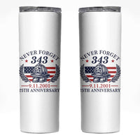 Firefighter Memorial Never Forget 343 Skinny Tumbler 25th Anniversary Patriotic Honor 9 11 Tribute
