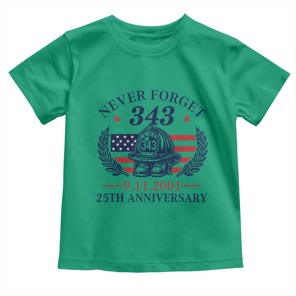 Firefighter Memorial Never Forget 343 Toddler T Shirt 25th Anniversary Patriotic Honor 9 11 Tribute