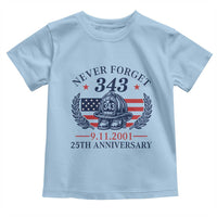 Firefighter Memorial Never Forget 343 Toddler T Shirt 25th Anniversary Patriotic Honor 9 11 Tribute