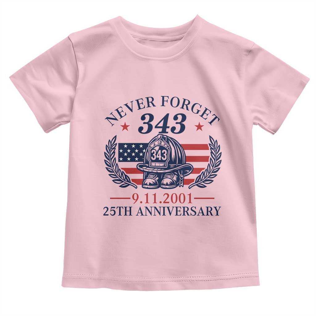 Firefighter Memorial Never Forget 343 Toddler T Shirt 25th Anniversary Patriotic Honor 9 11 Tribute