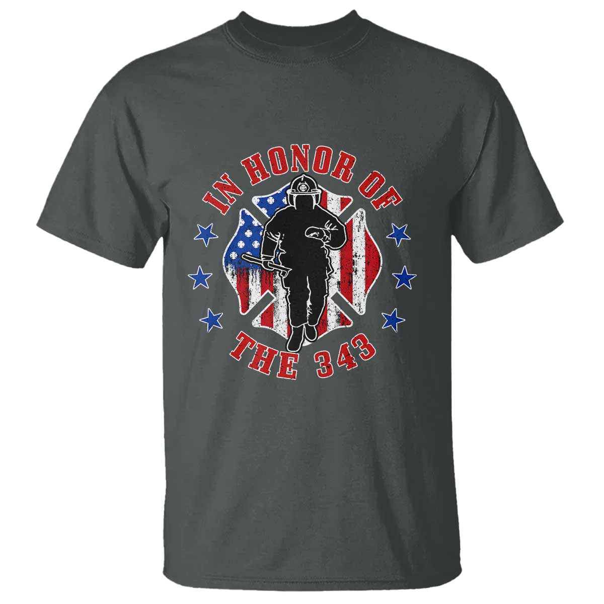 Firefighter Memorial In Honor Of The 343 Maltese Cross Graphic T Shirt Patriotic 9 11 Memorial Tribute
