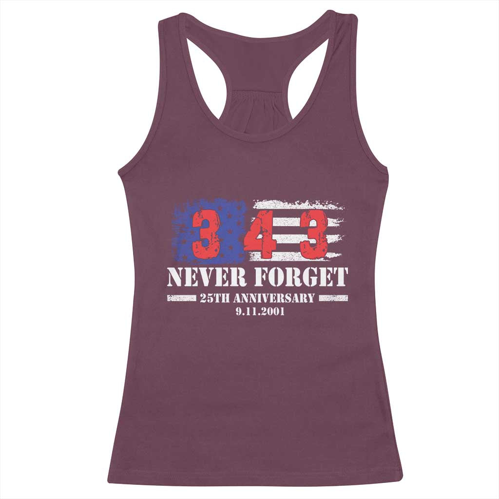 Firefighter Memorial 343 Never Forget American Flag Racerback Tank Top 25th Anniversary Patriotic Honor 9 11 Tribute