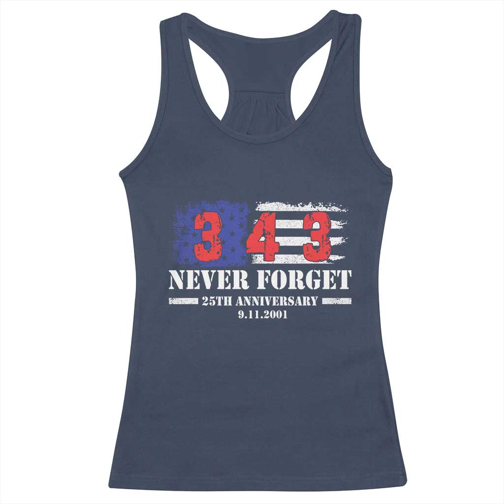 Firefighter Memorial 343 Never Forget American Flag Racerback Tank Top 25th Anniversary Patriotic Honor 9 11 Tribute