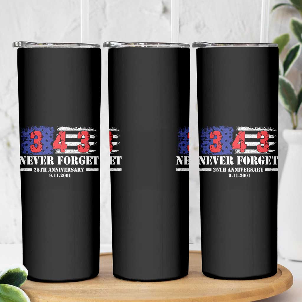 Firefighter Memorial 343 Never Forget American Flag Skinny Tumbler 25th Anniversary Patriotic Honor 9 11 Tribute