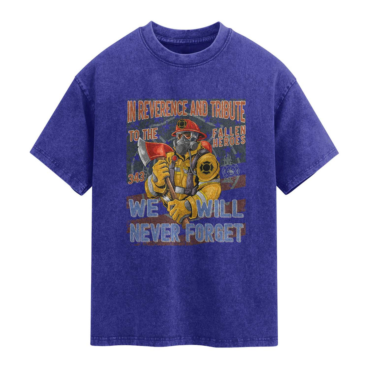 Firefighter Memorial In Reverence And Tribute Fallen Heroes 343 Washed Cotton T-Shirt We Will Never Forget Honor 9 11