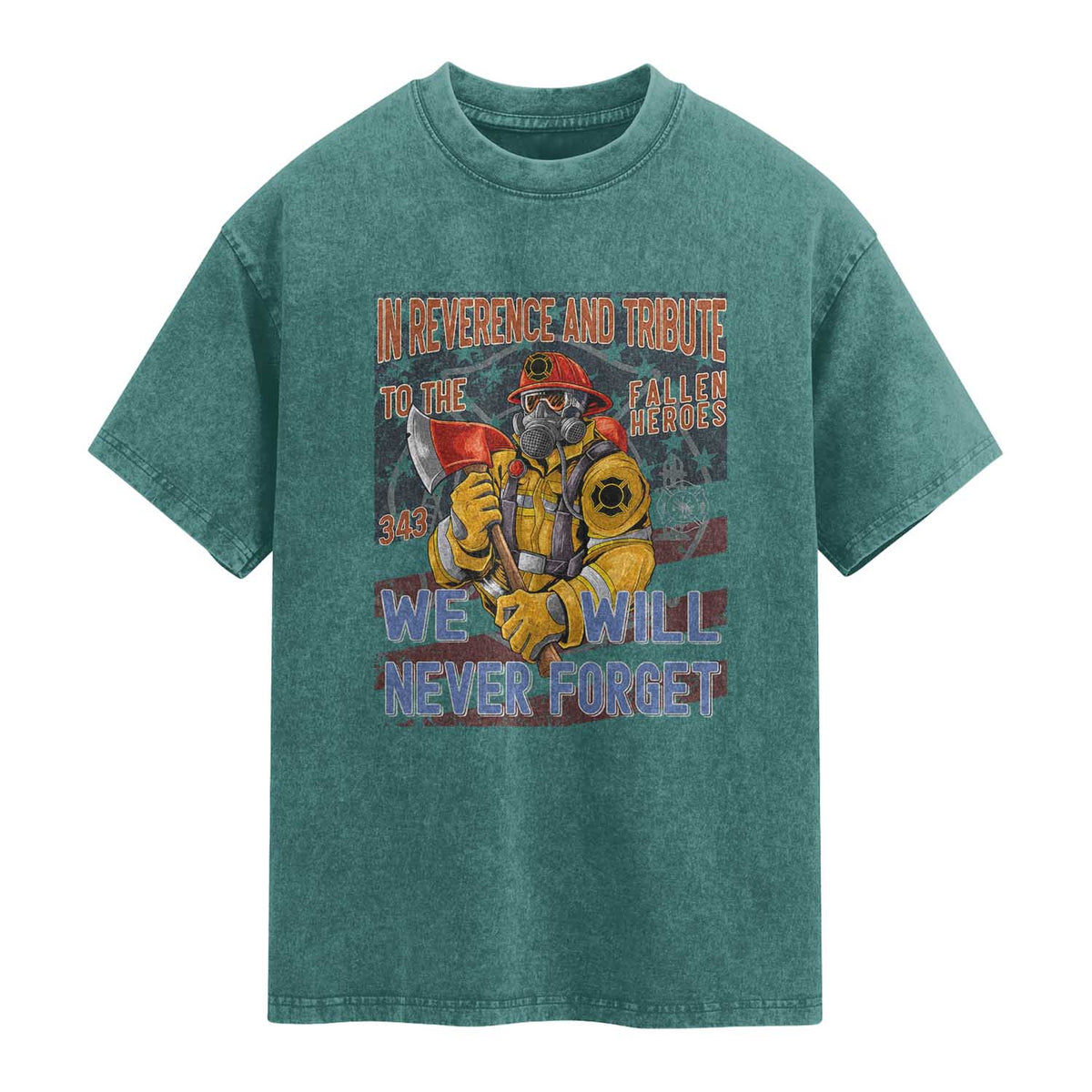 Firefighter Memorial In Reverence And Tribute Fallen Heroes 343 Washed Cotton T-Shirt We Will Never Forget Honor 9 11