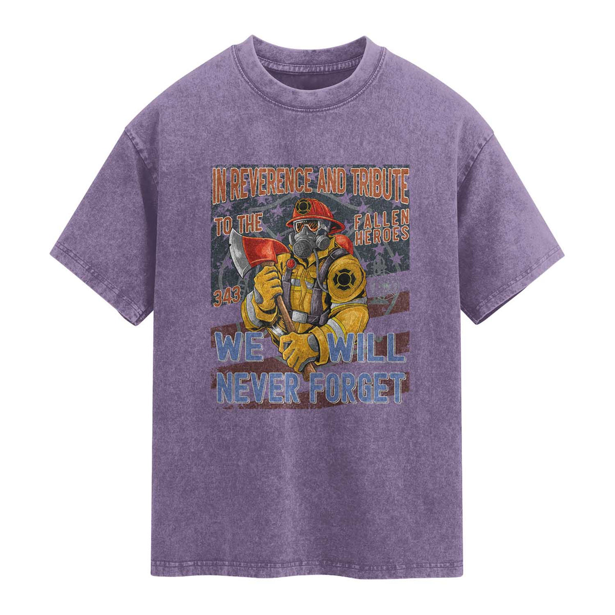 Firefighter Memorial In Reverence And Tribute Fallen Heroes 343 Washed Cotton T-Shirt We Will Never Forget Honor 9 11