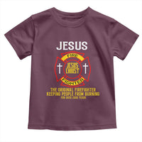 Jesus The Original Firefighter Christian Faith Toddler T Shirt Keeping People From Burning First Responder