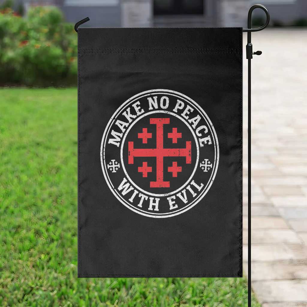 Make No Peace With Evil Jerusalem Cross Garden Flag Christian Warrior Crusader Emblem Graphic