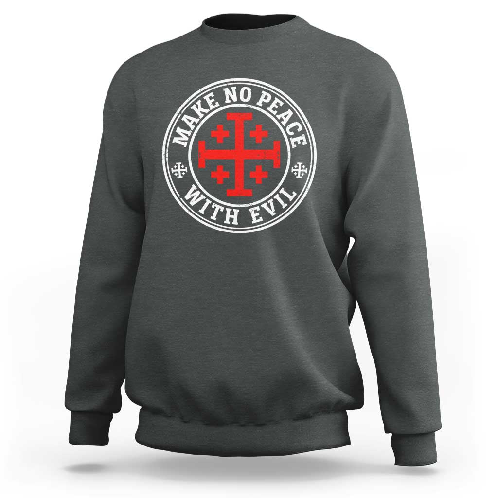 Make No Peace With Evil Jerusalem Cross Sweatshirt Christian Warrior Crusader Emblem Graphic