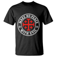 Make No Peace With Evil Jerusalem Cross T Shirt Christian Warrior Crusader Emblem Graphic