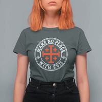 Make No Peace With Evil Jerusalem Cross T Shirt For Women Christian Warrior Crusader Emblem Graphic