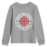 Make No Peace With Evil Jerusalem Cross Youth Sweatshirt Christian Warrior Crusader Emblem Graphic