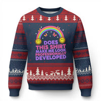 Does This Shirt Make Me Look Professionally Developed Ugly Christmas Sweater Retro Rainbow Butterfly Sarcastic Professional Development PD Humor